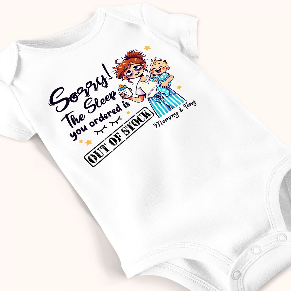 The Sleep You Ordered Is Out Of Stock Funny Personalized Baby Onesie
