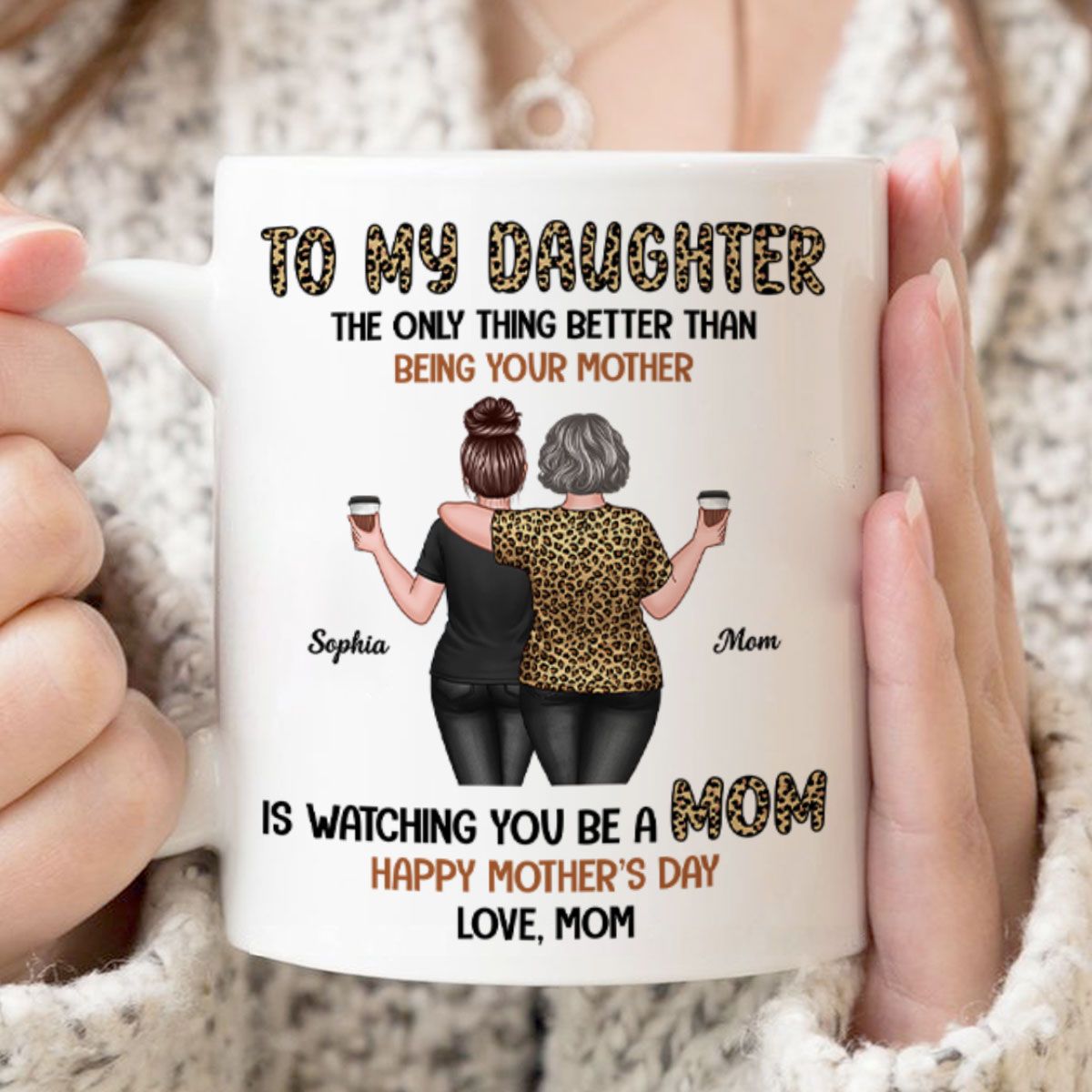 Leopard To My Daughter From Mom Happy Mother's Day Personalized Mug, Mother's Day Gift For Daughter