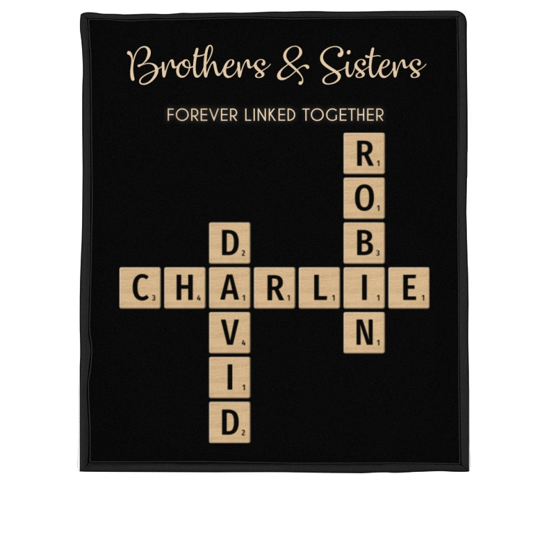 Brothers & Sisters Forever Linked Together Crossword Puzzle Art Personalized Blanket, Gift For Brothers, Sisters, Siblings, Family