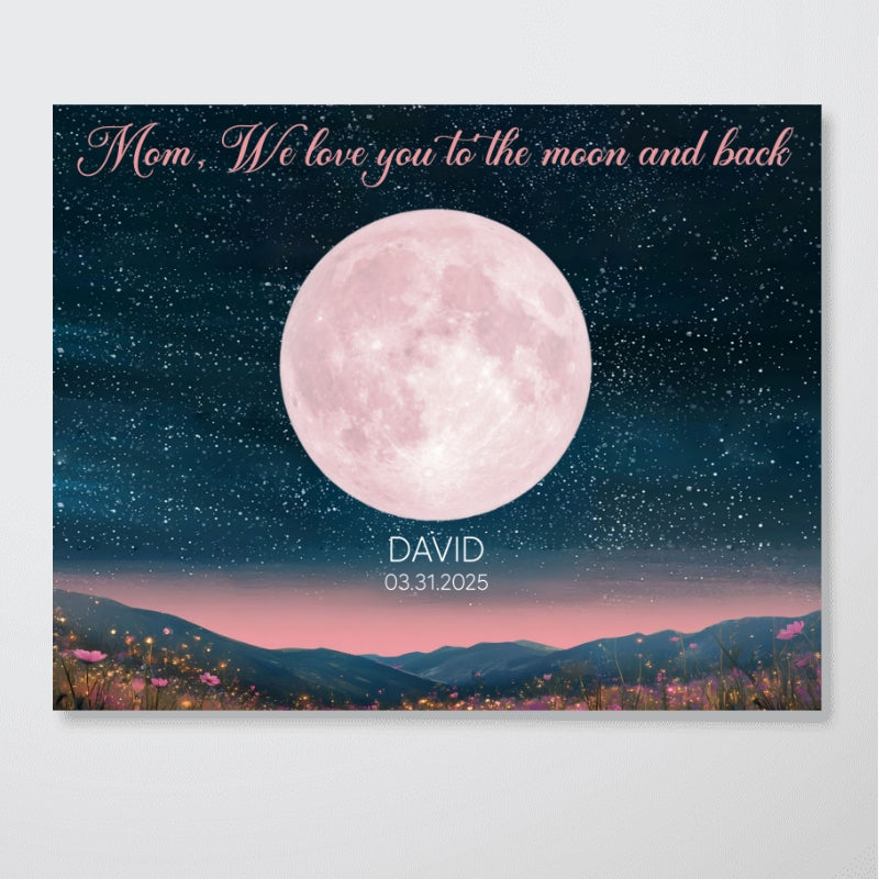 Personalized Birth Moon Canvas, Pink Moon Phase | A Heartfelt Gift for Mom’s Birthday, Mother’s Day, or Just Because