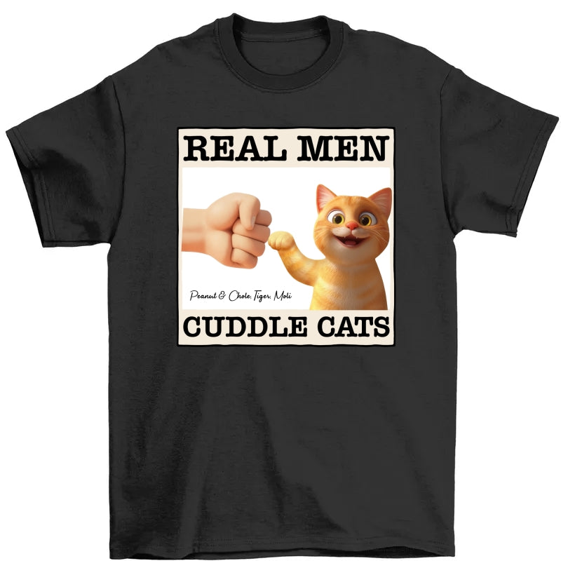 Real Men Cuddle Cats Personalized Shirt, Gift for Cat Dads