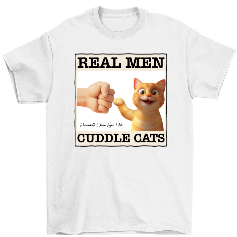 Real Men Cuddle Cats Personalized Shirt, Gift for Cat Dads