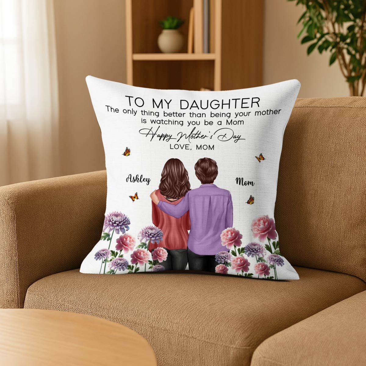 To My Daughter From Mom Happy Mother's Day Birth Flower Personalized Pillow, Mother's Day Gift For Daughter