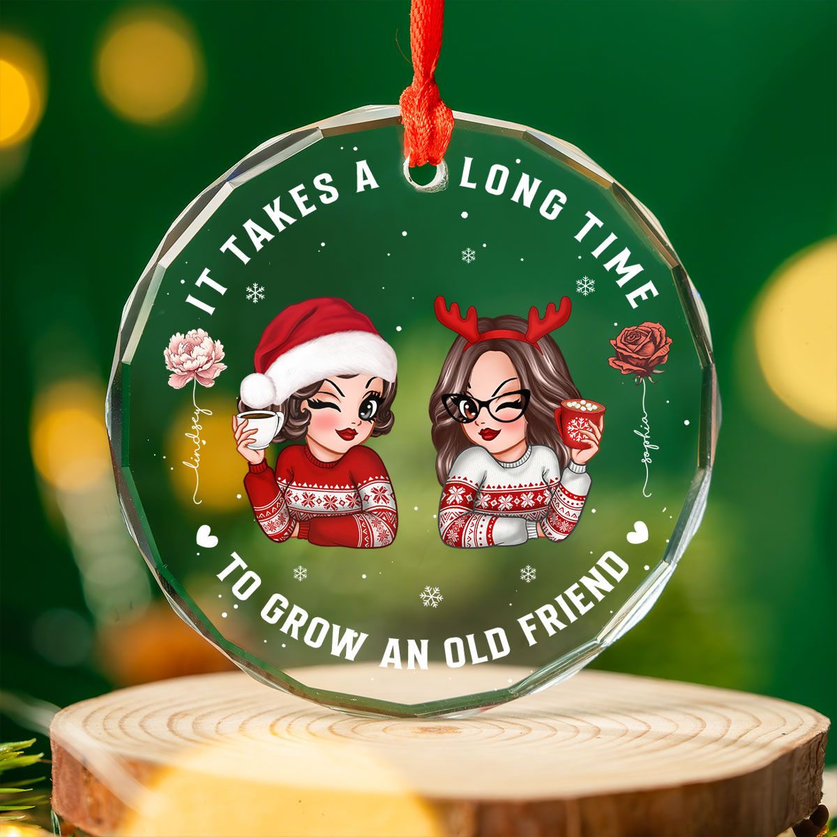 It Takes A Long Time To Grow An Old Friend Personalized Glass Ornament, Christmas Gift For Best Friend