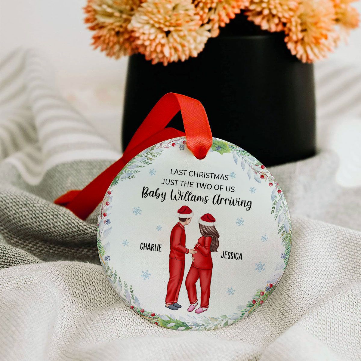 Last Christmas Just The Two Of Us Baby Arriving Soon Personalized Ceramic Ornament, Christmas Gift For New Mom New Parents