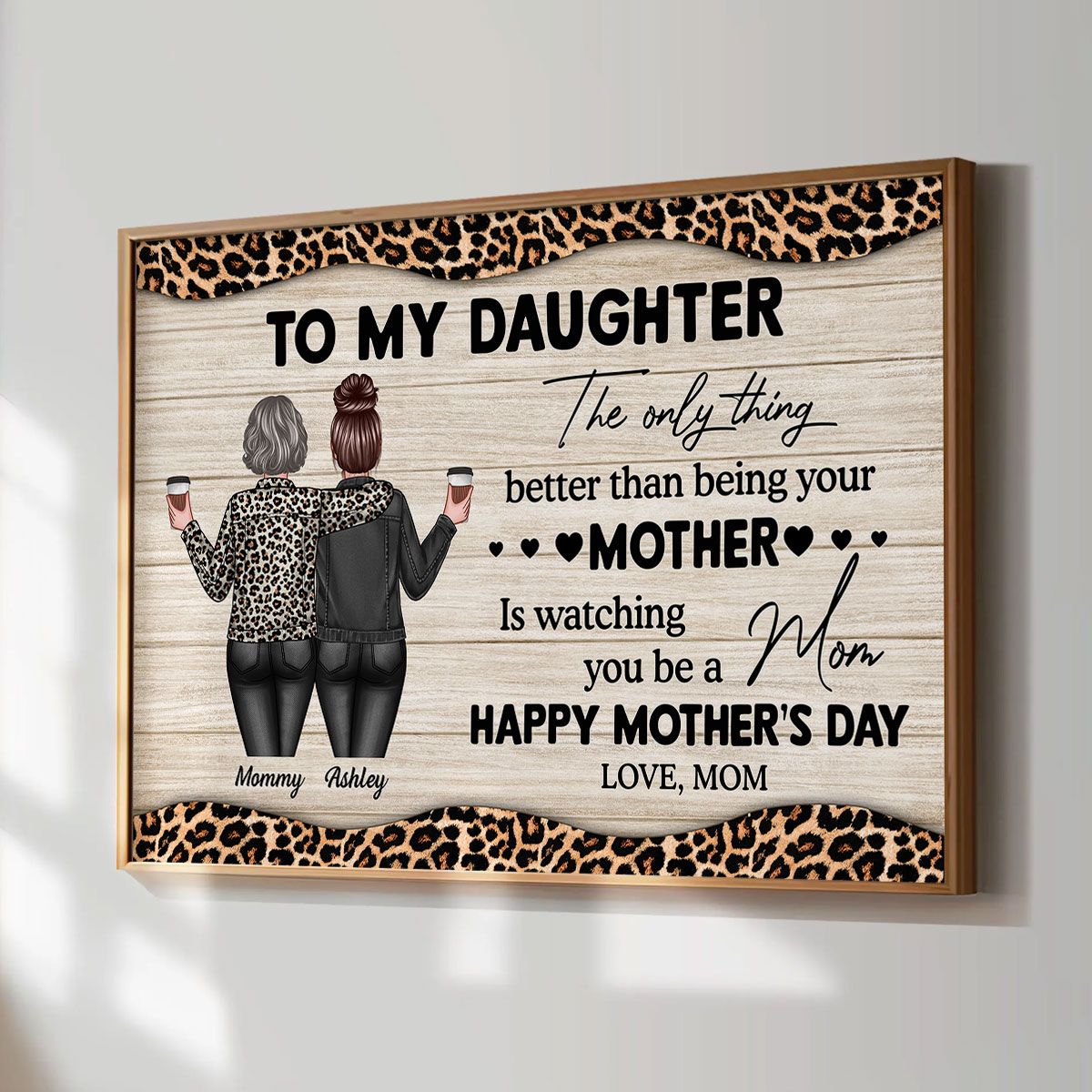 Leopard Pattern To My Daughter From Mom Happy Mother's Day Personalized Canvas, Mother's Day Gift For Daughter