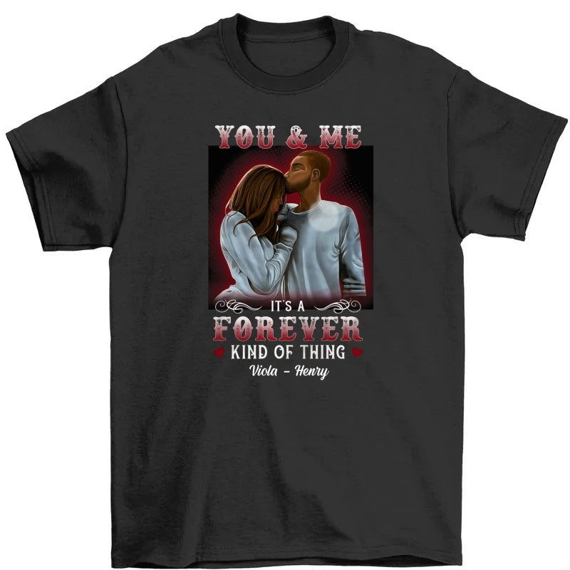Personalized You And Me Forever BWA Couple T Shirt