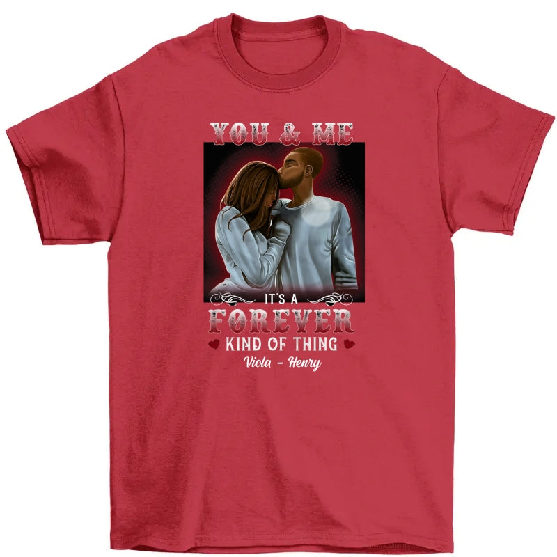 Personalized You And Me Forever BWA Couple T Shirt