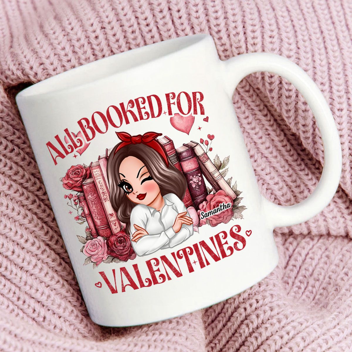 All Booked For Valentines Personalized Mug, Personalized Valentine's Gift For Book Lover