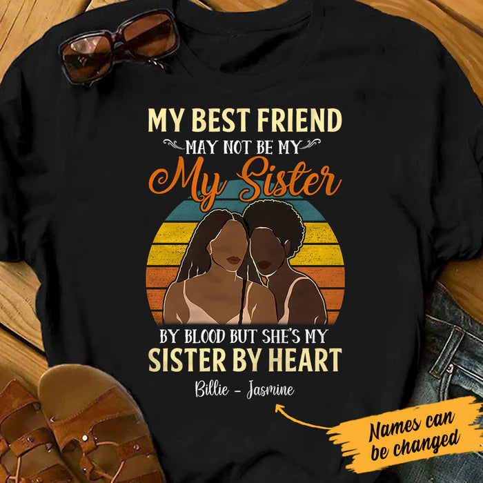 Personalized May Not Sister BWA Friends T Shirt 
