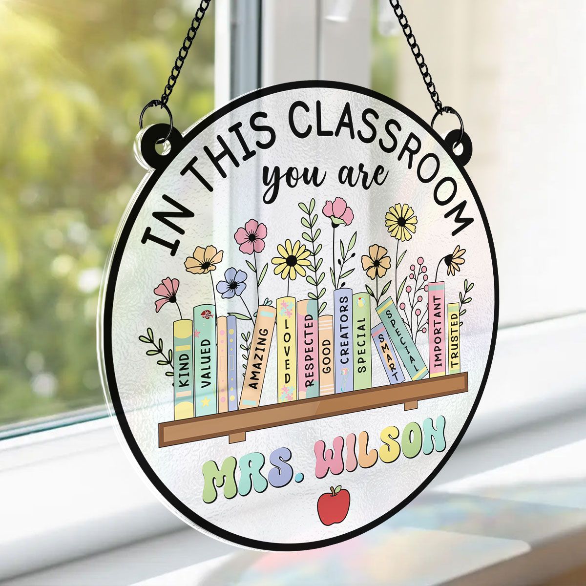 Classroom Decor In This Classroom You Are Personalized Acrylic Suncatcher