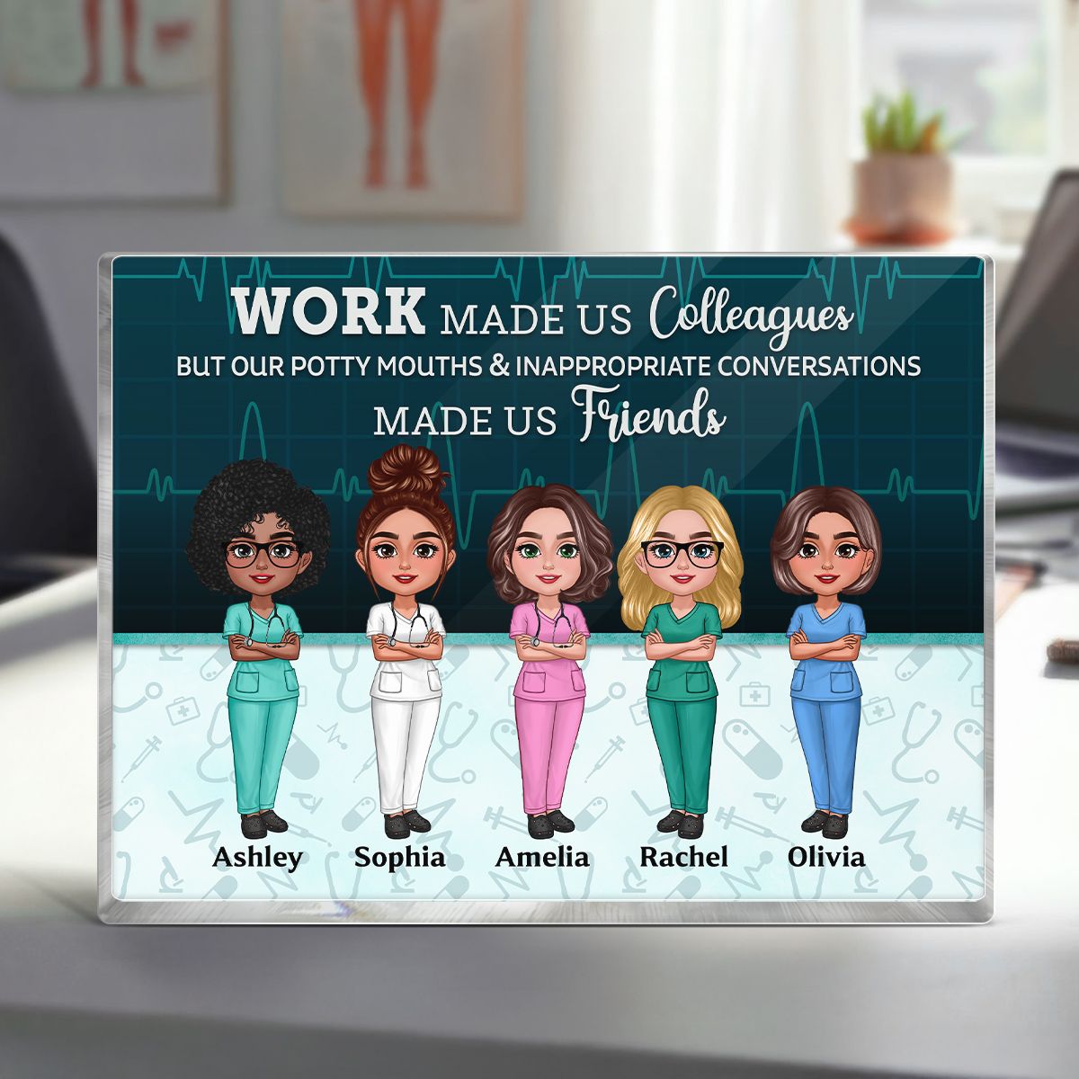 Nurse Best Friends Work Made Us Colleagues Personalized Acrylic Block