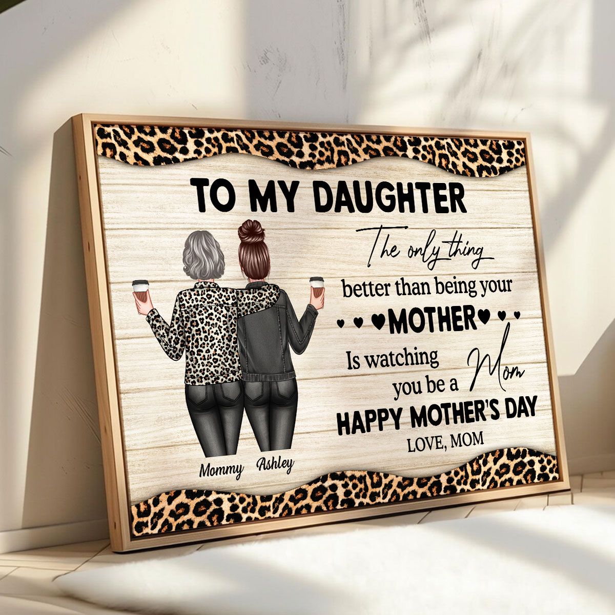 Leopard Pattern To My Daughter From Mom Happy Mother's Day Personalized Canvas, Mother's Day Gift For Daughter