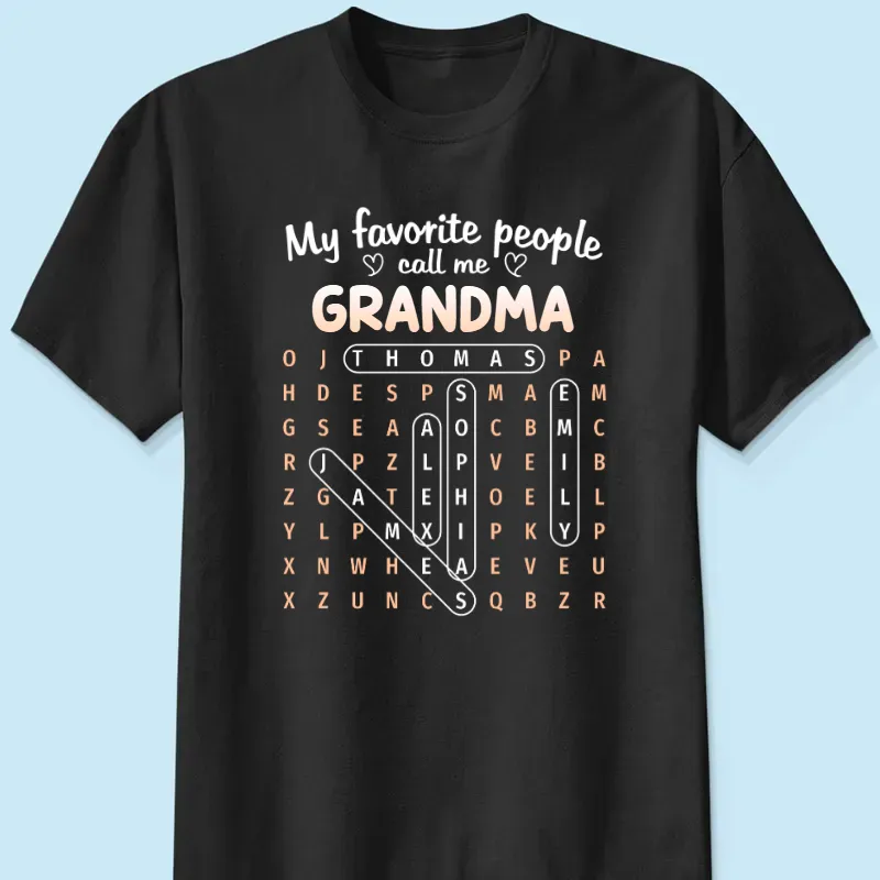 Favorite People Call Me Grandma Word Search Puzzle - Personalized Shirt - Mother's Day Gift For Grandma