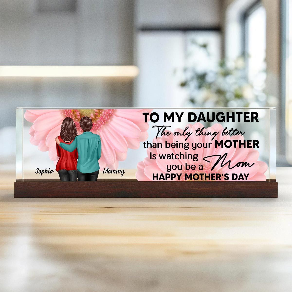 To My Daughter From Mom Happy Mother's Day Personalized Acrylic Desk Name Plate, Mother's Day Gift For Daughter