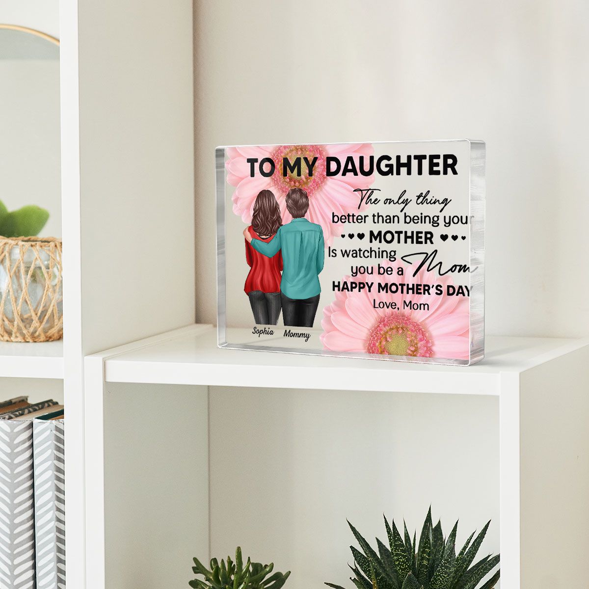 Daisy Flower To My Daughter From Mom Happy Mother's Day Personalized Rectangle Acrylic Block Plaque