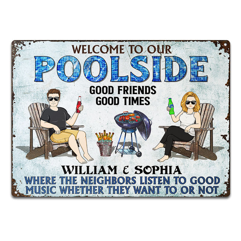 Poolside Grilling Listen To The Good Music Couple - Backyard Sign - Personalized Custom Classic Metal Signs
