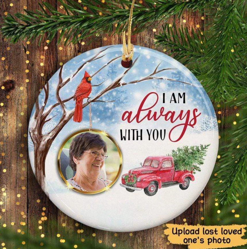 I Am Always With You Photo Personalized Memorial Circle Ornament