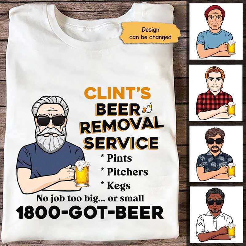 Beer Removal Service Personalized Shirt