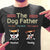 The Dog Father Personalized Shirt