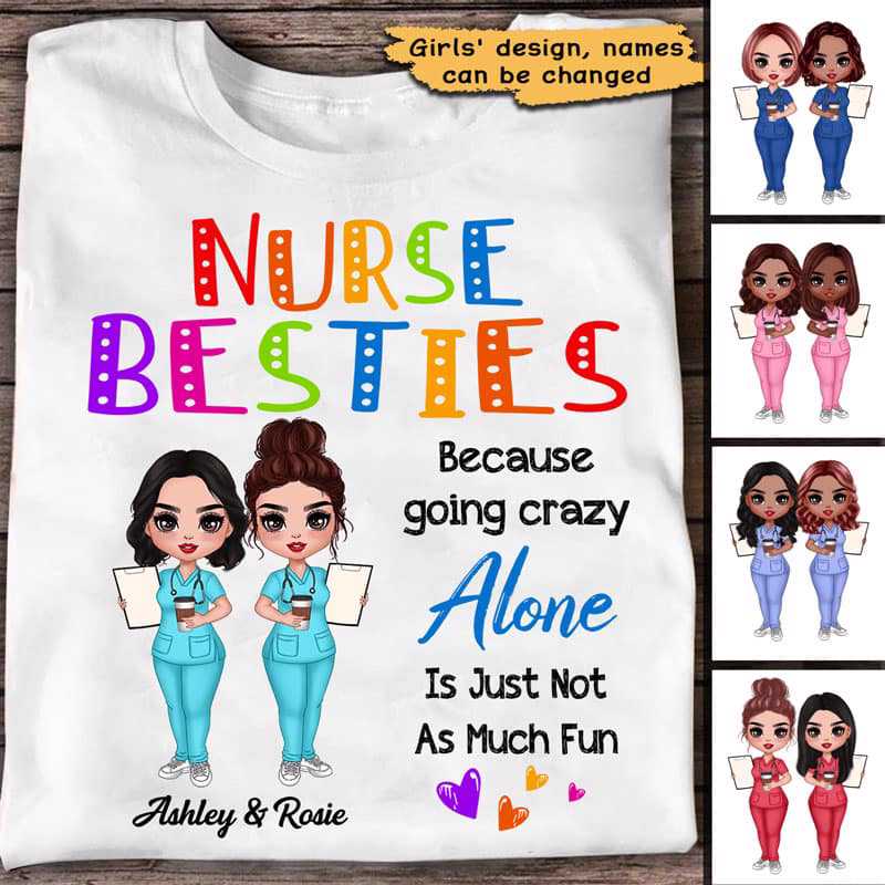 Doll Nurse Besties Colorful Personalized Shirt