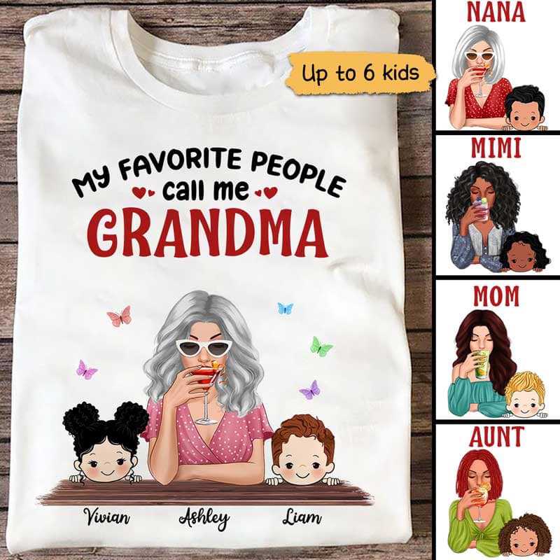 Favorite People Call Me Grandma Personalized Shirt