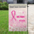 Breast Cancer I Wear Pink For Personalized Name Garden Flag