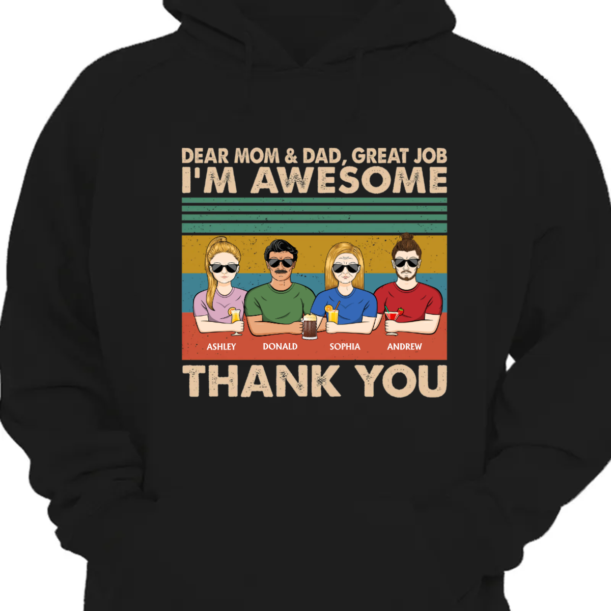 Dear Dad And Mom Great Job We're Awesome Thank You - Father Gift - Personalized Custom Hoodie Sweatshirt