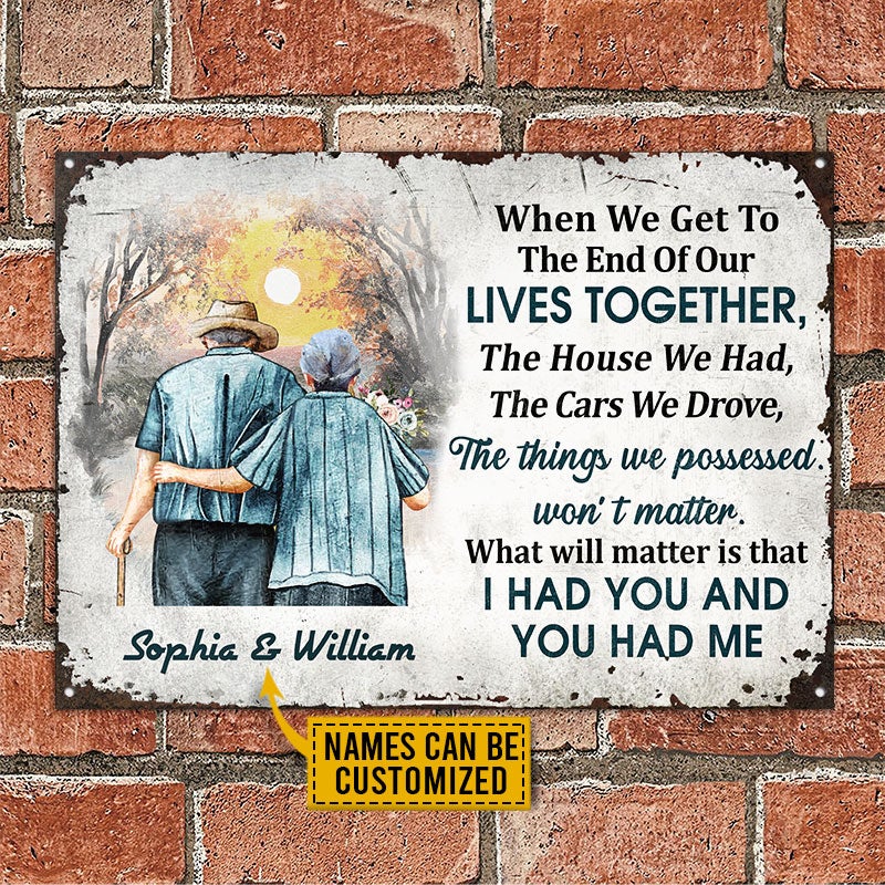 Personalized Family Old Couple When We Get Customized Classic Metal Signs