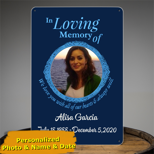 In Loving Memory Personalized Memorial Tin Signs