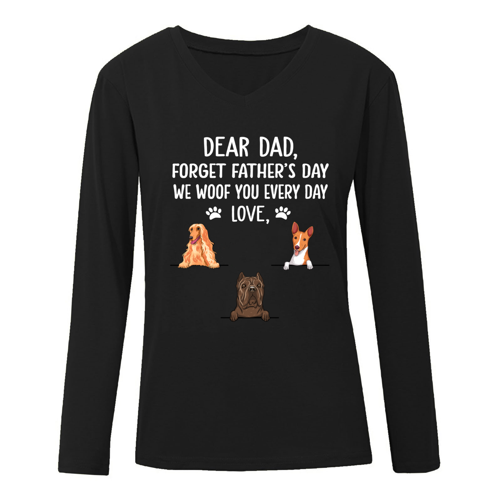 I WOOF YOU DOG DAD Personalized Woman Long Sleeve Shirt